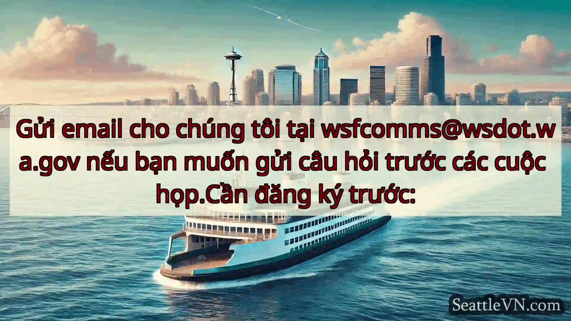 tin tức phà seattle Gửi email cho chúng tôi tại