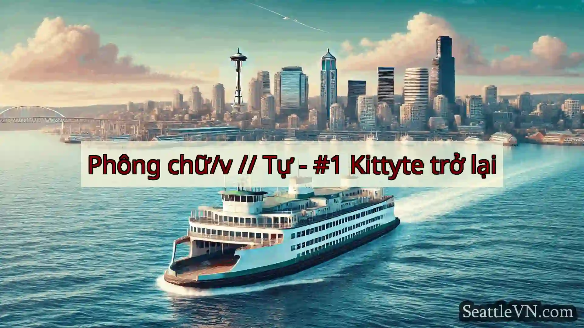 Phông chữ/v // Tự - #1 Kittyte trở lại