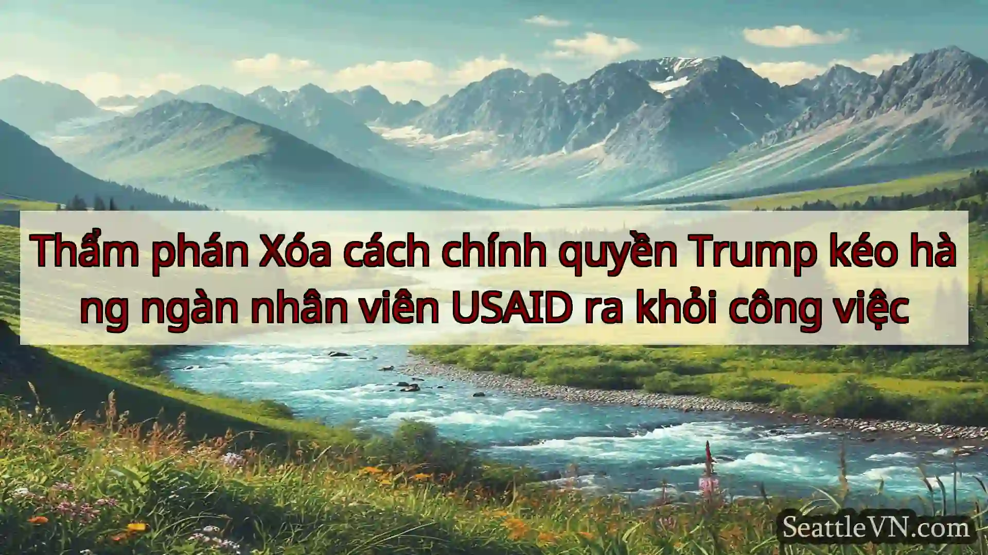 Thẩm phán Xóa cách chính quyền Trump kéo hàng