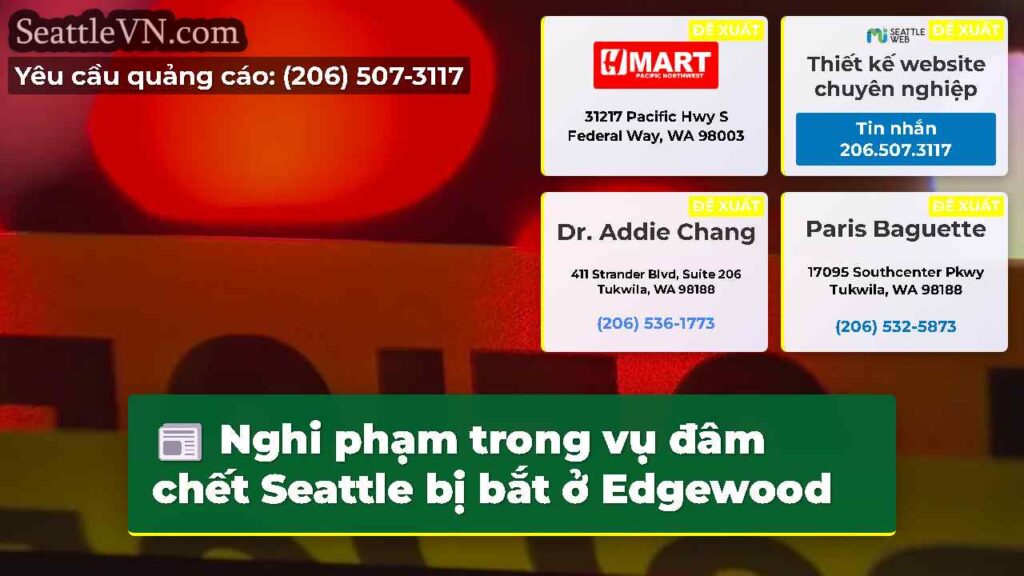 Nghi phạm trong vụ đâm chết Seattle bị bắt ở