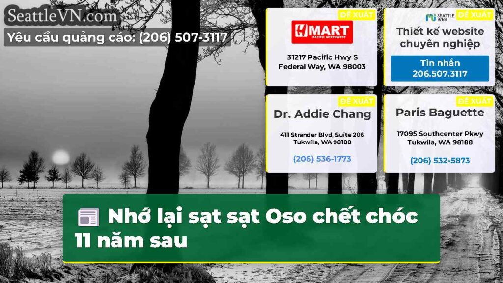 Nhớ lại sạt sạt Oso chết chóc 11 năm sau