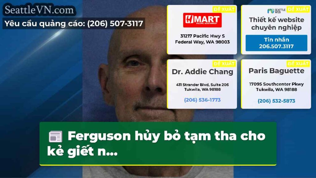 Ferguson hủy bỏ tạm tha cho kẻ giết n...