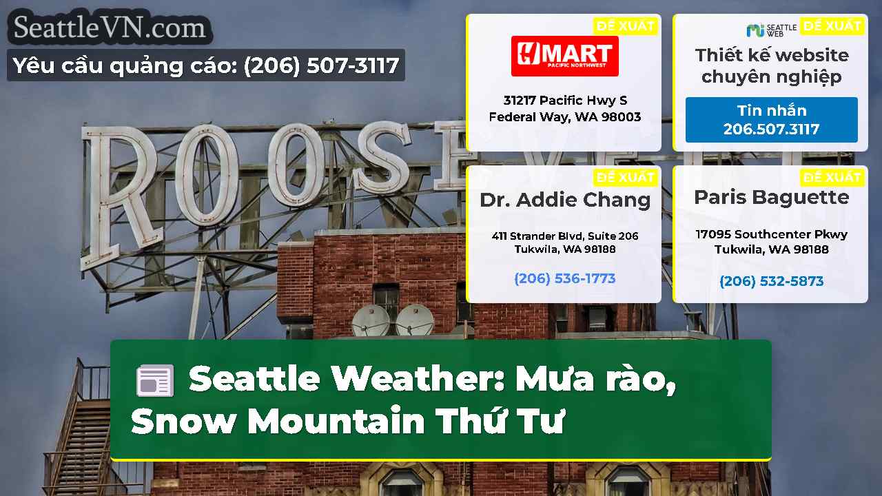 Seattle Weather: Mưa rào, Snow Mountain Thứ Tư