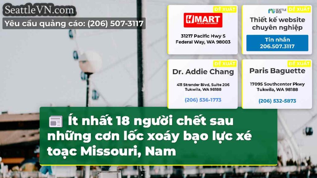 Ít nhất 18 người chết sau những cơn lốc xoáy bạo