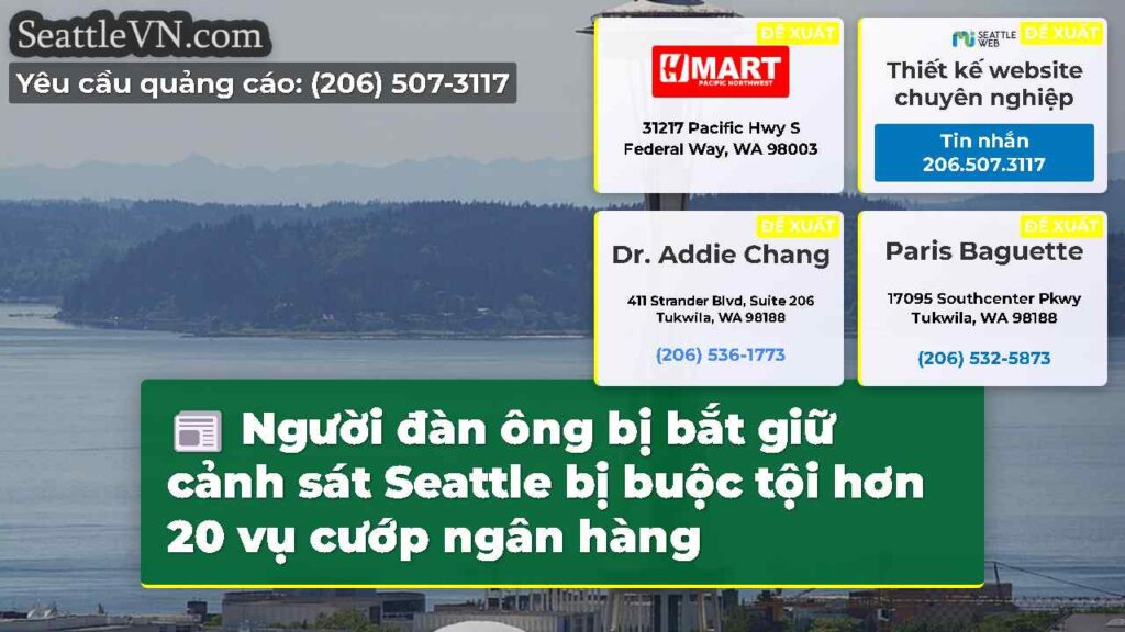 Người đàn ông bị bắt giữ cảnh sát Seattle bị buộc