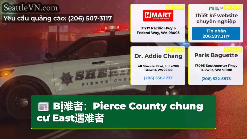 Bị难者：Pierce County chung cư East遇难者