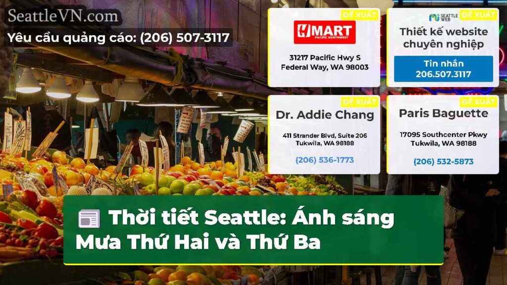 Thời tiết Seattle: Ánh sáng Mưa Thứ Hai và Thứ Ba