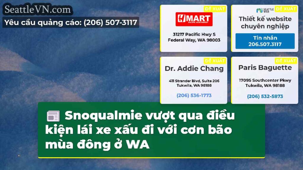 Snoqualmie vượt qua điều kiện lái xe xấu đi với