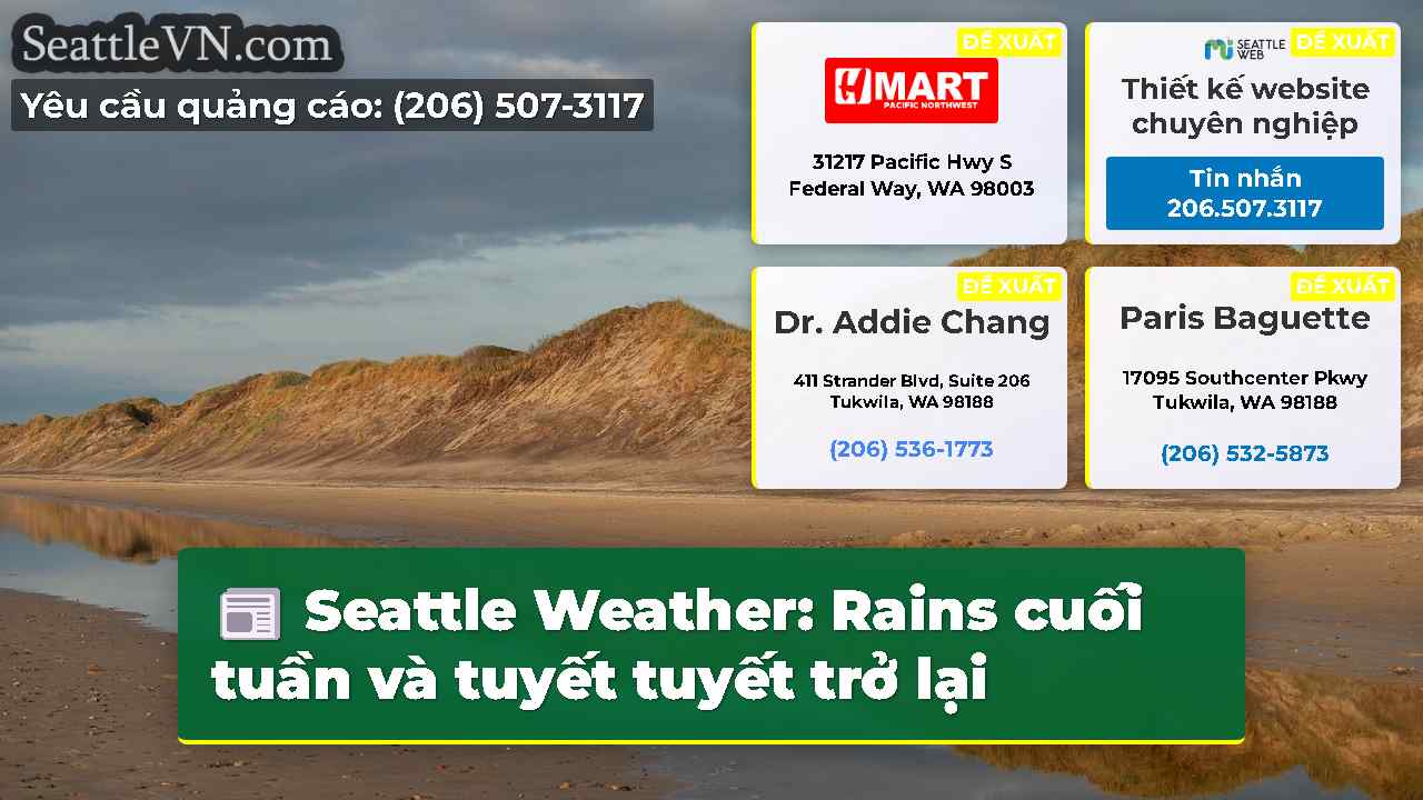 Seattle Weather: Rains cuối tuần và tuyết tuyết