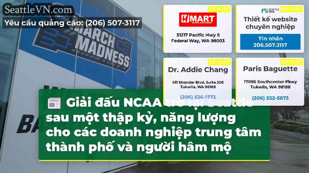 Giải đấu NCAA trở lại Seattle sau một thập kỷ,