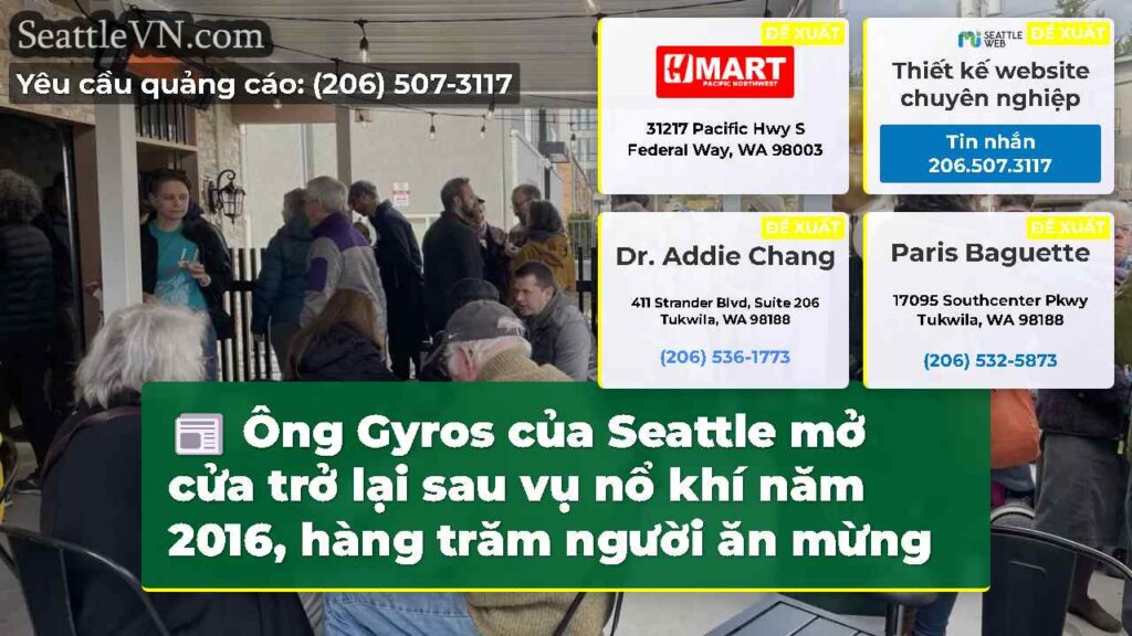 Ông Gyros của Seattle mở cửa trở lại sau vụ nổ