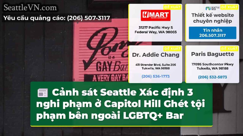 Cảnh sát Seattle Xác định 3 nghi phạm ở Capitol