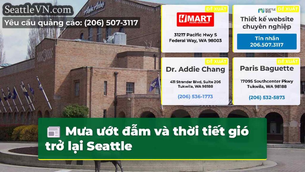 Mưa ướt đẫm và thời tiết gió trở lại Seattle