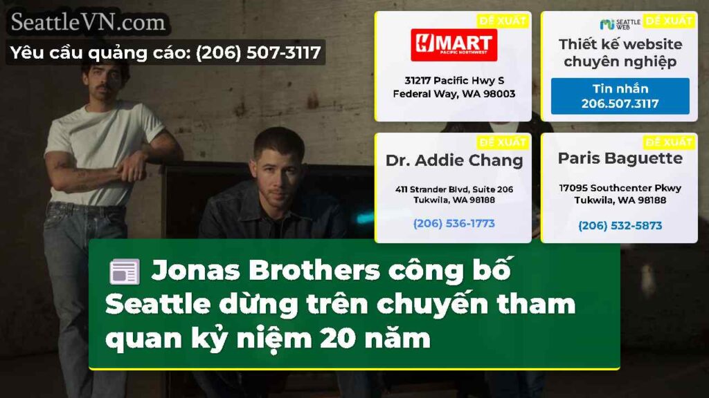 Jonas Brothers công bố Seattle dừng trên chuyến