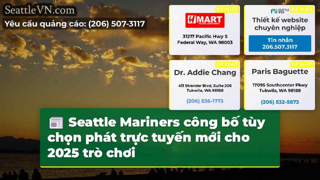 Seattle Mariners công bố tùy chọn phát trực tuyến