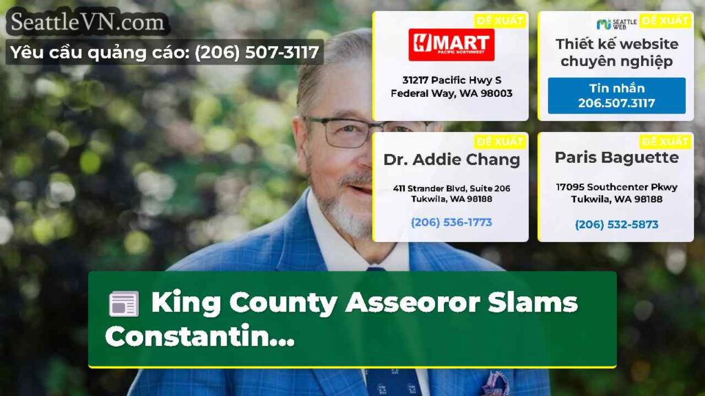 King County Asseoror Slams Constantin...