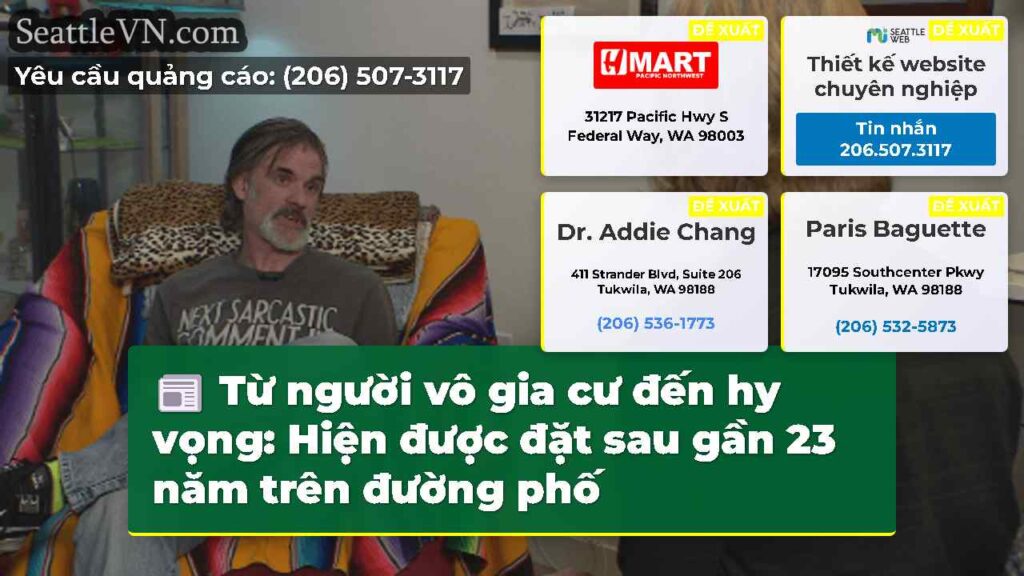 Từ người vô gia cư đến hy vọng: Hiện được đặt sau