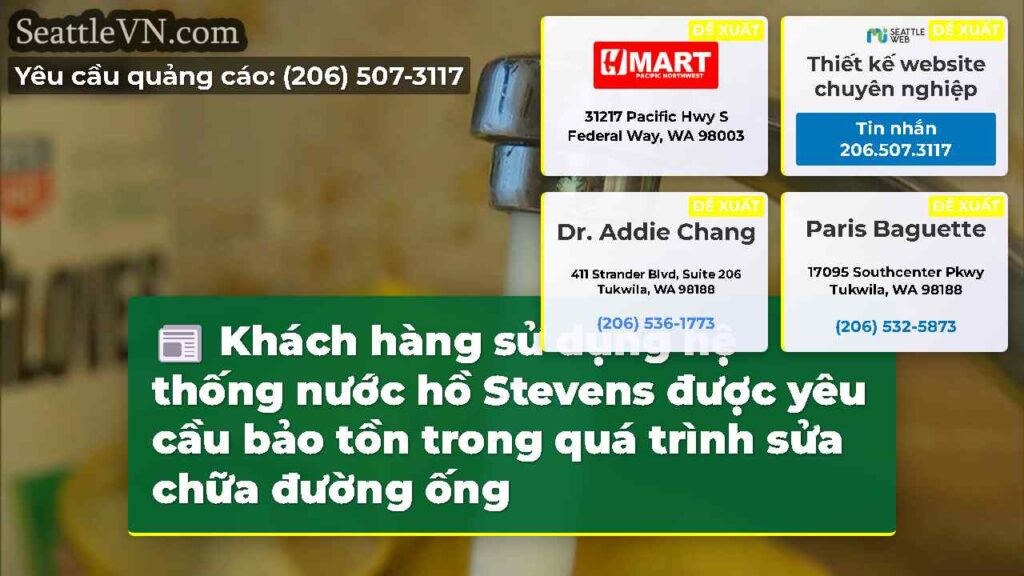 Khách hàng sử dụng hệ thống nước hồ Stevens được