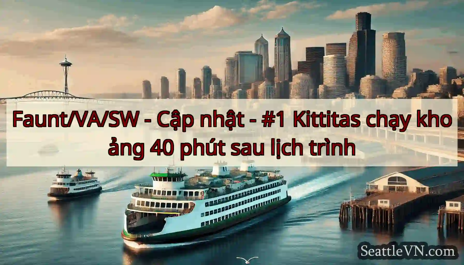 Faunt/VA/SW - Cập nhật - #1 Kittitas chạy khoảng