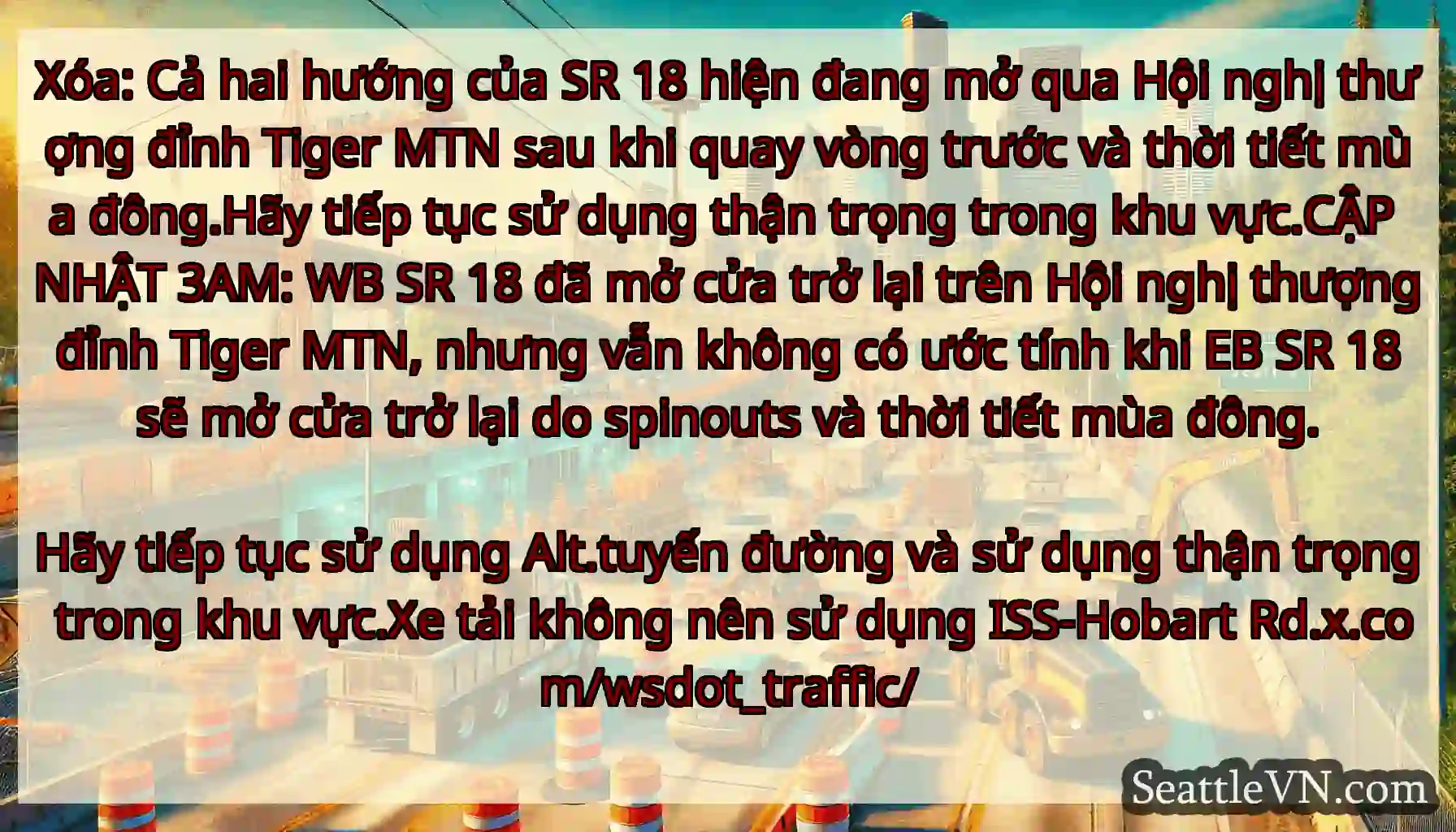 Xóa: Cả hai hướng của SR 18 hiện đang mở qua Hội