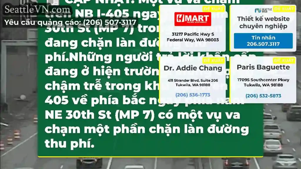 CẬP NHẬT: Một vụ va chạm trên NB I-405 ngay phía