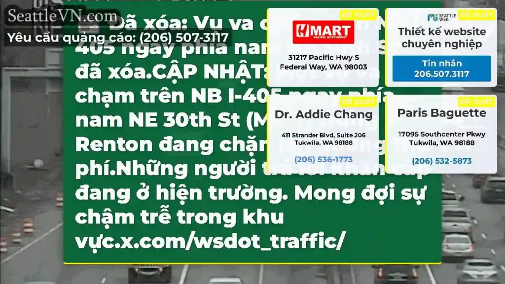 Đã xóa: Vụ va chạm trên NB I-405 ngay phía nam NE