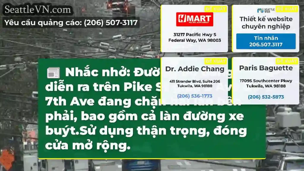 Nhắc nhở: Đường bộ đang diễn ra trên Pike St giữa