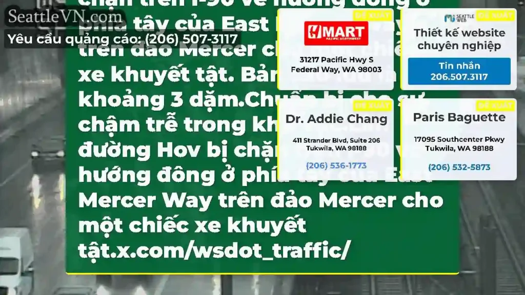 CẬP NHẬT: HOV Lane vẫn bị chặn trên I-90 về hướng