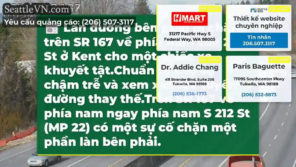 Làn đường bên phải bị chặn trên SR 167 về phía