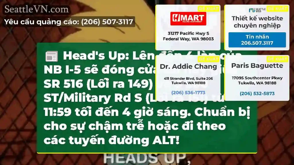 Head's Up: Lên đến 4 làn của NB I-5 sẽ đóng cửa