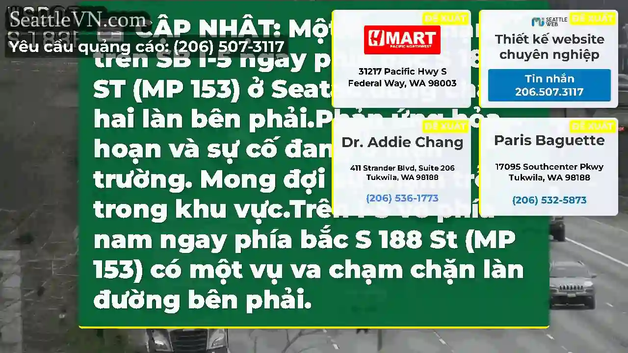 CẬP NHẬT: Một vụ va chạm trên SB I-5 ngay phía