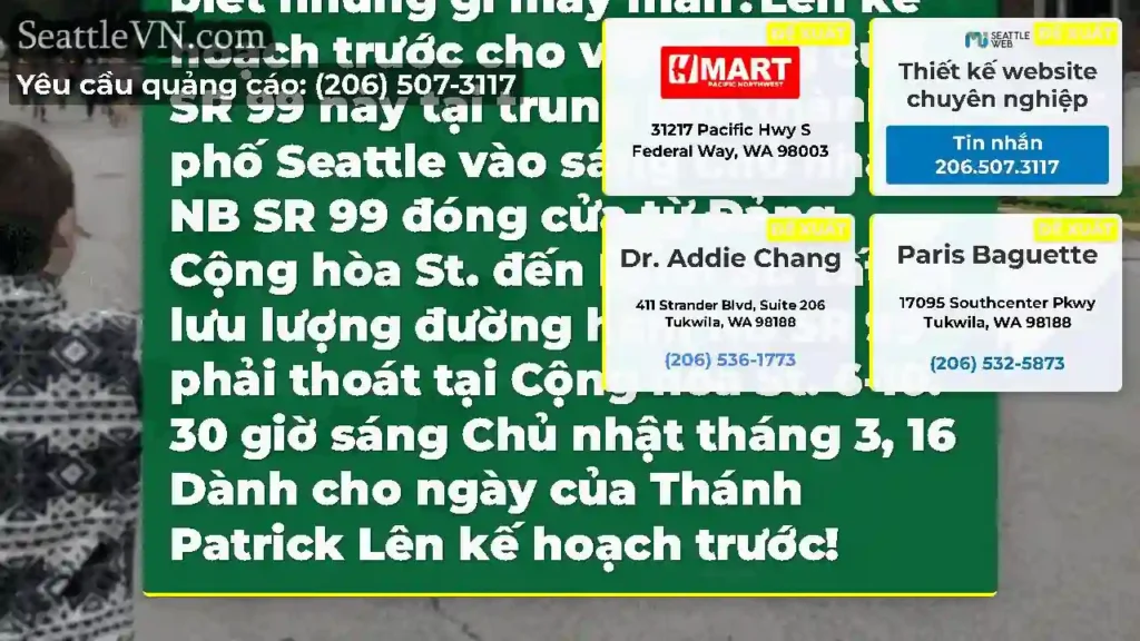 Nhắc nhở: NB SR 99 đóng cửa tại trung tâm thành