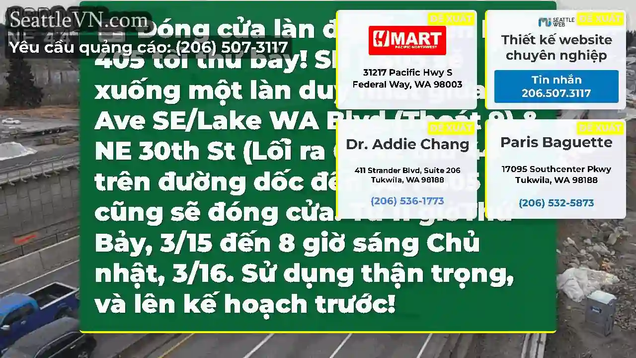 Đóng cửa làn đường trên I-405 tối thứ bảy!