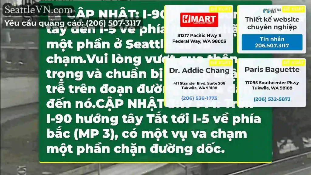 CẬP NHẬT: I-90 đi về hướng tây đến I-5 về phía