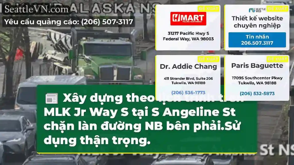 Xây dựng theo lịch trình trên MLK Jr Way S tại S