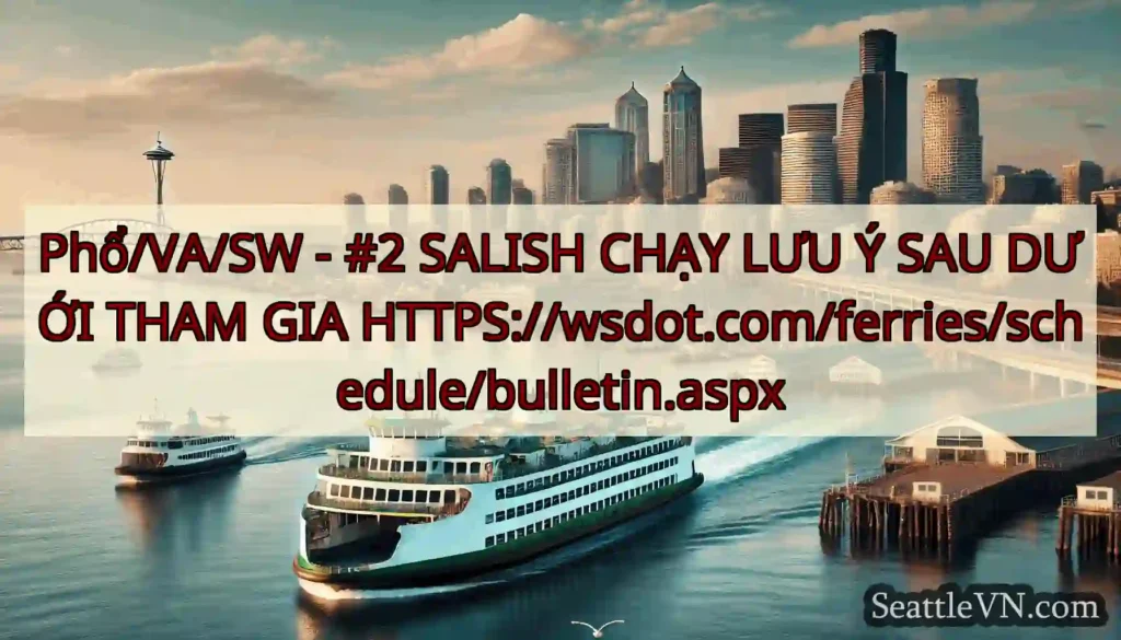 Phổ/VA/SW - #2 SALISH CHẠY LƯU Ý SAU DƯỚI THAM