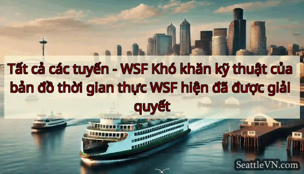 Tất cả các tuyến - WSF Khó khăn kỹ thuật của bản