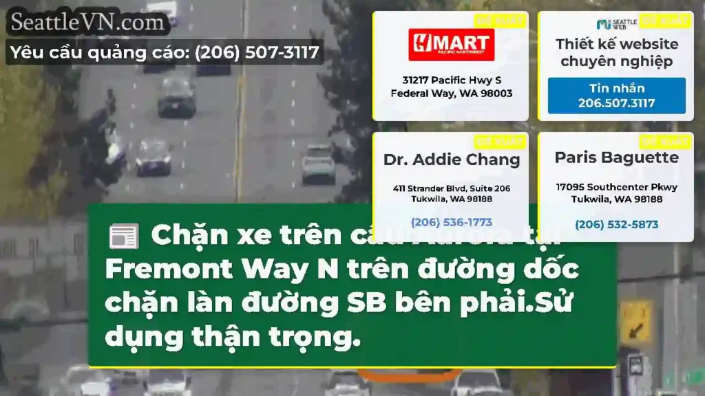 Chặn xe trên cầu Aurora tại Fremont Way N trên
