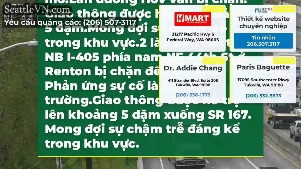 CẬP NHẬT: Sự va chạm trên NB I-405 phía nam NE