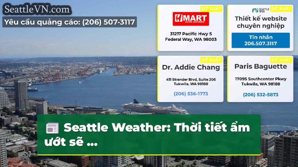 Seattle Weather: Thời tiết ẩm ướt sẽ ...