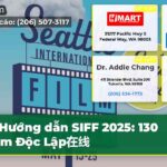 Hướng dẫn SIFF 2025 130 Phim Độc Lập在线