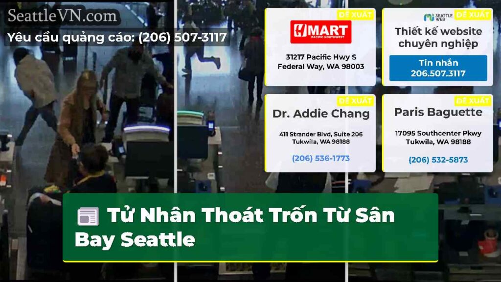 Tử Nhân Thoát Trốn Từ Sân Bay Seattle