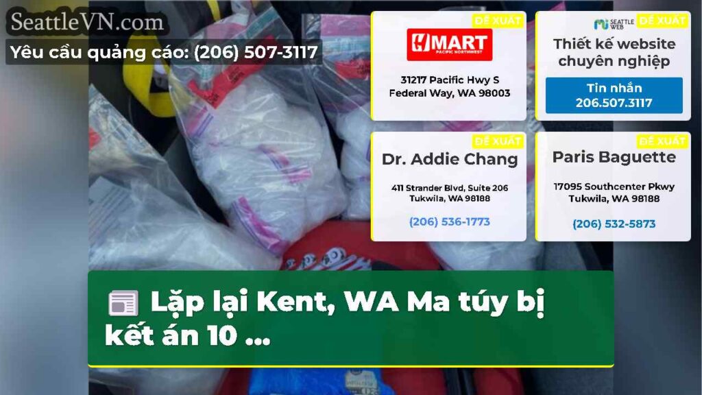 Lặp lại Kent, WA Ma túy bị kết án 10 ...