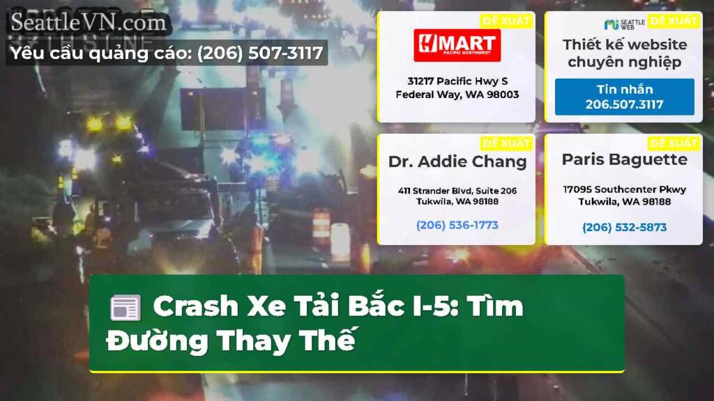 Crash Xe Tải Bắc I-5: Tìm Đường Thay Thế