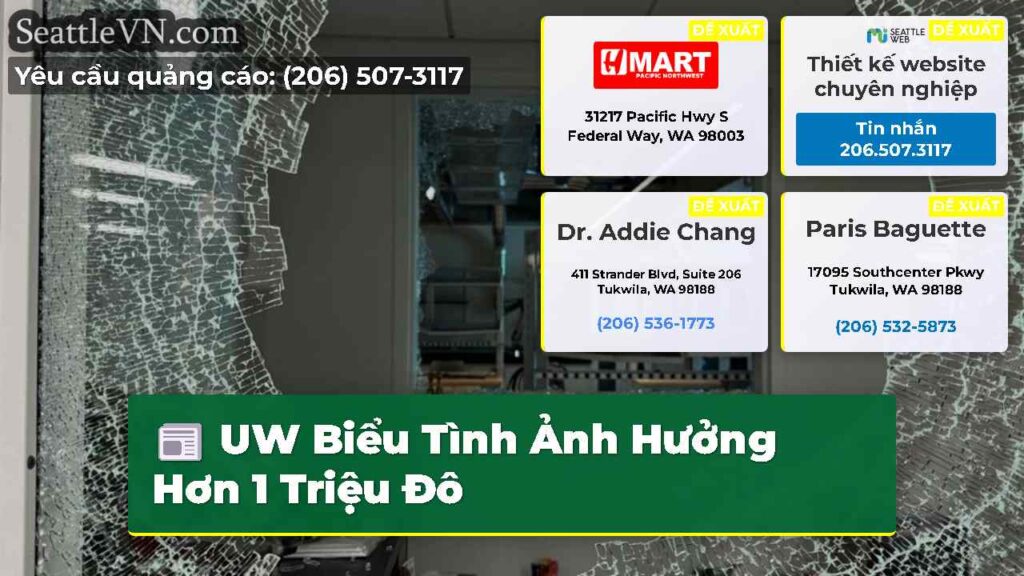UW Biểu Tình Ảnh Hưởng Hơn 1 Triệu Đô