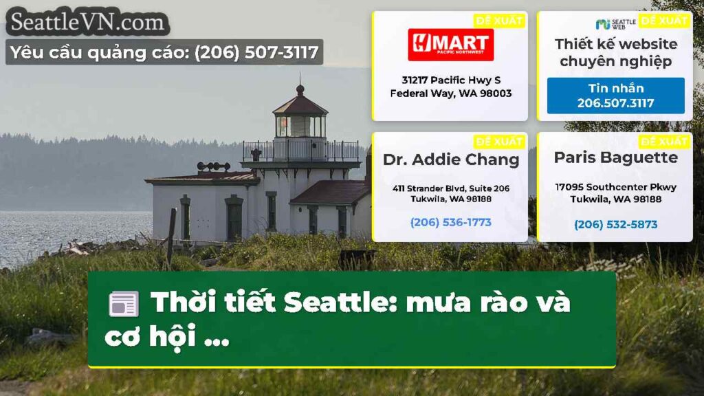 Thời tiết Seattle: mưa rào và cơ hội ...