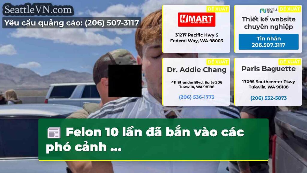 Felon 10 lần đã bắn vào các phó cảnh ...