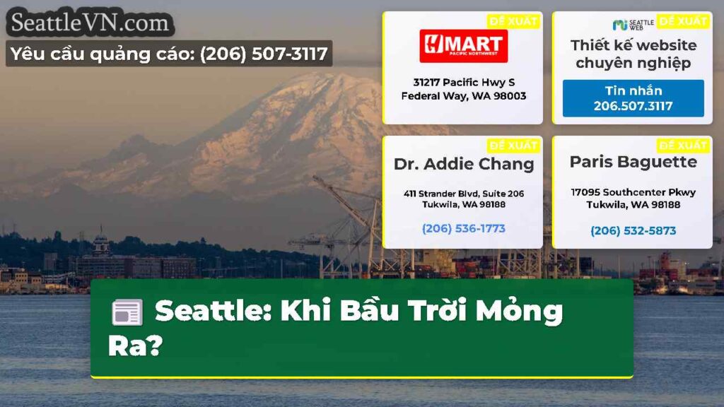Seattle: Khi Bầu Trời Mỏng Ra?