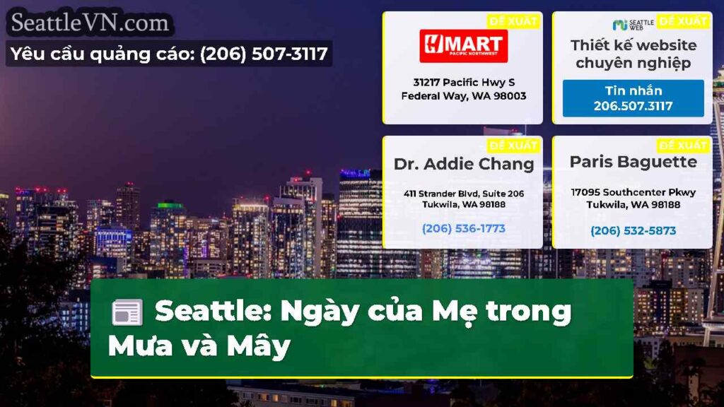 Seattle: Ngày của Mẹ trong Mưa và Mây