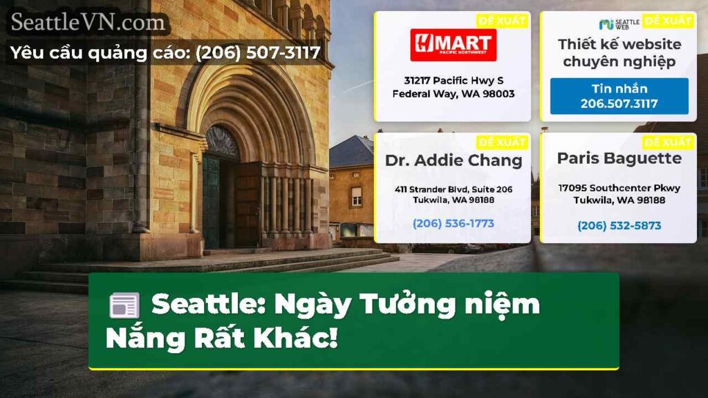 Seattle: Ngày Tưởng niệm Nắng Rất Khác!